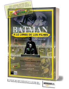 BATMAN A LO LARGO DE LOS FILMES (Ed. Tapa blanda)