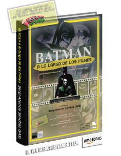 BATMAN A LO LARGO DE LOS FILMES (Ed. Tapa dura)