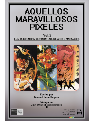 AQUELLOS MARAVILLOSOS PÍXELES Vol.2 (Ed. Tapa blanda)