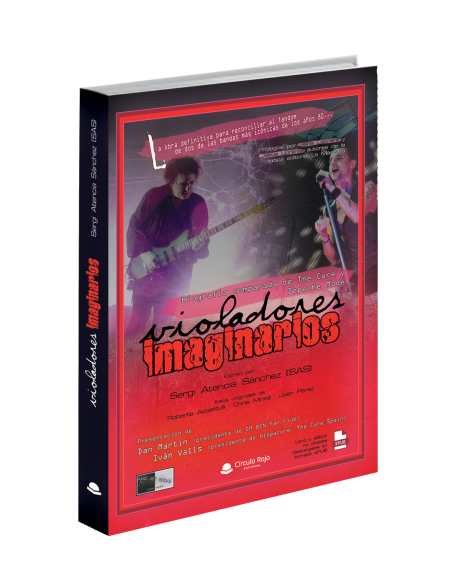 VIOLADORES IMAGINARIOS. Biografía comparada de The Cure y Depeche Mode (Ed. Tapa blanda con solapas)