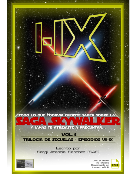 SAGA SKYWALKER Vol.3 - Trilogía de Secuelas + ¡¡3 postales exclusivas de REGALO!! (Tapa blanda con solapas)