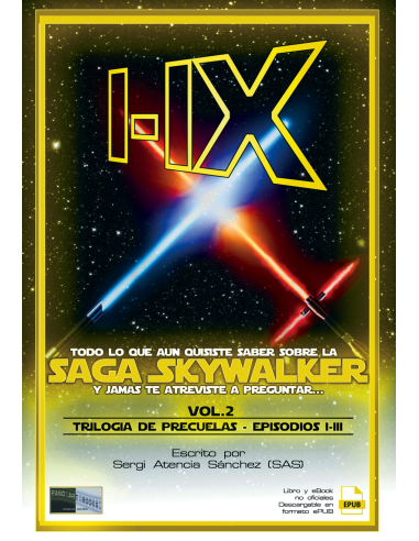 SAGA SKYWALKER Vol.2 - Trilogía de Precuelas + ¡¡3 postales exclusivas de REGALO!! (Tapa blanda con solapas)