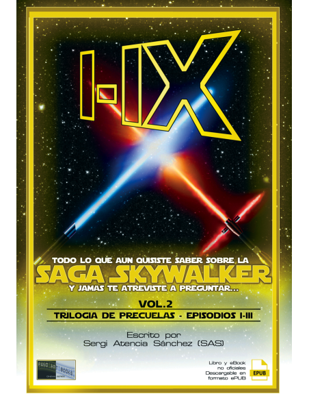 SAGA SKYWALKER Vol.2 - Trilogía de Precuelas + ¡¡3 postales exclusivas de REGALO!! (Tapa blanda con solapas)