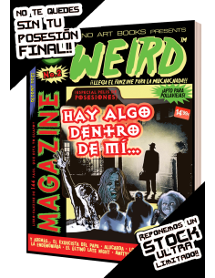 WEIRD MAG "HAY ALGO DENTRO DE MÍ" (Especial Posesiones) Ed. Tapa blanda