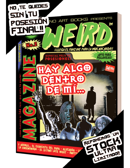 WEIRD MAG "HAY ALGO DENTRO DE MÍ" (Especial Posesiones) Ed. Tapa blanda