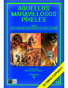 AQUELLOS MARAVILLOSOS PÍXELES Vol.1 (Ed. Tapa blanda)