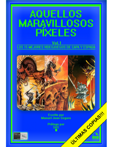 AQUELLOS MARAVILLOSOS PÍXELES Vol.1 (Ed. Tapa blanda)